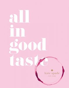 Descargar kate spade new york: all in good taste (English Edition) pdf, epub, ebook