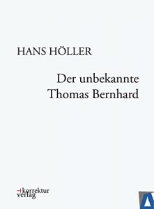 Descargar Der unbekannte Thomas Bernhard (German Edition) pdf, epub, ebook