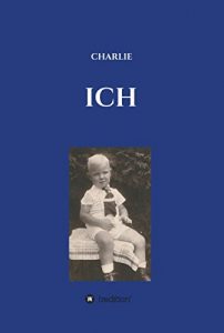 Descargar ICH (German Edition) pdf, epub, ebook