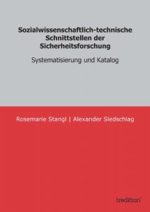 Descargar Sozialwissenschaftlich-technische Schnittstellen der Sicherheitsforschung: Systematisierung und Katalog (German Edition) pdf, epub, ebook