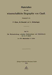 Descargar Die Wechselwirkung zwischen Zahlenrechnen und Zahlentheorie bei C. F. Gauß pdf, epub, ebook