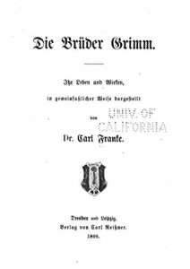 Descargar Die Brüder Grimm Ihr Leben und Wirken, in Gemeinfasslicher Wiese Dargestellt (German Edition) pdf, epub, ebook