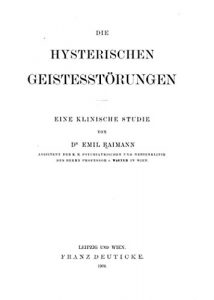 Descargar Die hysterischen Geistesstörungen (German Edition) pdf, epub, ebook