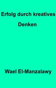 Descargar Erfolg durch kreatives Denken (German Edition) pdf, epub, ebook