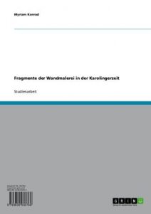 Descargar Fragmente der Wandmalerei in der Karolingerzeit pdf, epub, ebook