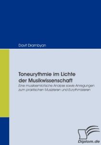 Descargar Toneurythmie im Lichte der Musikwissenschaft. Eine musiksemiotische Analyse sowie Anregungen zum praktischen Musizieren und Eurythmisieren pdf, epub, ebook