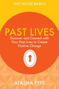 Descargar Past Lives: Discover and Connect With Your Past Lives to Create Positive Change (Hay House Basics) pdf, epub, ebook