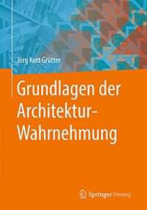 Descargar Grundlagen der Architektur-Wahrnehmung pdf, epub, ebook