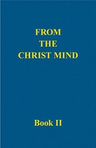 Descargar From the Christ Mind, Book II (English Edition) pdf, epub, ebook