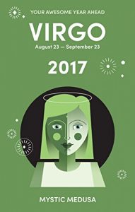 Descargar Mystic Medusa: Virgo 2017 – Your Awesome Year Ahead (English Edition) pdf, epub, ebook
