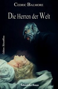 Descargar Die Herren der Welt: Unheimlicher Thriller (German Edition) pdf, epub, ebook