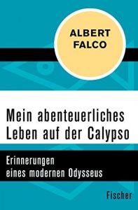 Descargar Mein abenteuerliches Leben auf der Calypso: Erinnerungen eines modernen Odysseus (German Edition) pdf, epub, ebook