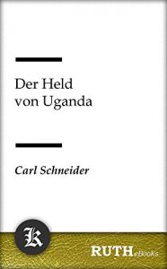 Descargar Der Held von Uganda pdf, epub, ebook