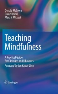 Descargar Teaching Mindfulness: A Practical Guide for Clinicians and Educators (Analysis) pdf, epub, ebook