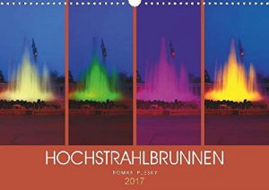 Descargar Kalender zum Selberdrucken – Hochstrahlbrunnen 2017: DIN A4 Querformat-Kalender mit deutschen Feiertagen pdf, epub, ebook