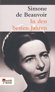 Descargar In den besten Jahren (Beauvoir: Memoiren 2) (German Edition) pdf, epub, ebook