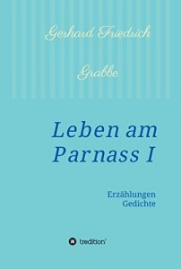 Descargar Leben am Parnass: Erzählungen – Gedichte (German Edition) pdf, epub, ebook