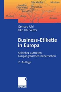 Descargar Business-Etikette in Europa: Stilsicher auftreten, Umgangsformen beherrschen pdf, epub, ebook