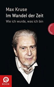 Descargar Im Wandel der Zeit, Wie ich wurde, was ich bin (German Edition) pdf, epub, ebook