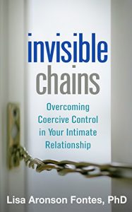 Descargar Invisible Chains: Overcoming Coercive Control in Your Intimate Relationship pdf, epub, ebook