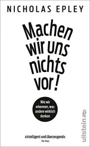 Descargar Machen wir uns nichts vor!: Wir wir erkennen, was andere wirklich denken (German Edition) pdf, epub, ebook