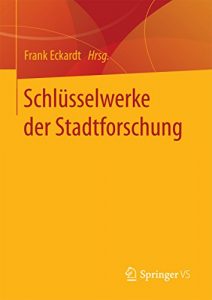 Descargar Schlüsselwerke der Stadtforschung pdf, epub, ebook