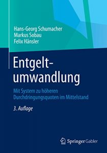 Descargar Entgeltumwandlung: Mit System zu höheren Durchdringungsquoten im Mittelstand pdf, epub, ebook