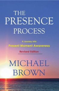 Descargar The Presence Process – A Journey Into Present Moment Awareness (English Edition) pdf, epub, ebook