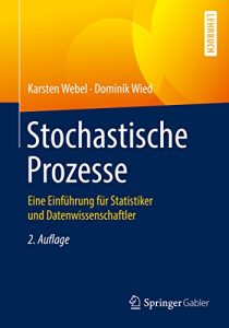 Descargar Stochastische Prozesse: Eine Einführung für Statistiker und Datenwissenschaftler pdf, epub, ebook