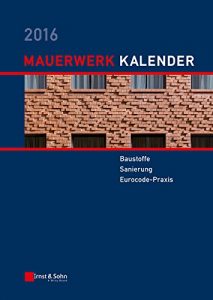 Descargar Mauerwerk-Kalender 2016 (Mauerwerk-Kalender (VCH) *) pdf, epub, ebook