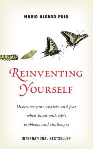 Descargar REINVENTING YOURSELF: OVERCOME YOUR ANXIETY AND FEAR WHEN FACED WITH LIFE’S PROBLEMS AND CHALLENGES pdf, epub, ebook