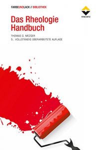 Descargar Das Rheologie Handbuch: Für Anwender von Rotations- und Oszillations-Rheometern (FARBE UND LACK // BIBLIOTHEK) (German Edition) pdf, epub, ebook