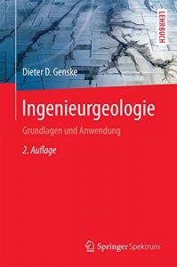 Descargar Ingenieurgeologie: Grundlagen und Anwendung pdf, epub, ebook