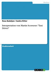 Descargar Interpretation von Martin Scorseses “Taxi Driver” pdf, epub, ebook