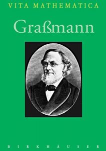 Descargar Graßmann (Vita Mathematica) pdf, epub, ebook