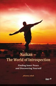 Descargar Naikan – The World of Introspection: Finding Inner Peace and Discovering Yourself (English Edition) pdf, epub, ebook