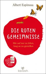 Descargar Die roten Geheimnisse: Hör auf nur zu leben, fang an zu genießen (German Edition) pdf, epub, ebook