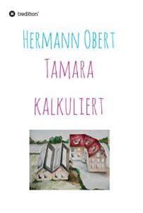 Descargar Tamara kalkuliert (German Edition) pdf, epub, ebook