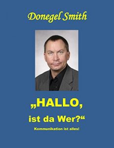 Descargar “Hallo, ist da wer?”: Kommunikation ist alles! pdf, epub, ebook