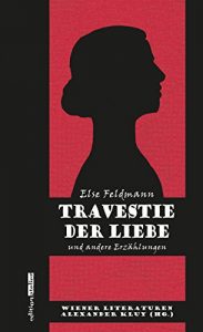 Descargar Travestie der Liebe: Wiener Literaturen Band 5 (German Edition) pdf, epub, ebook