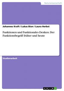 Descargar Funktionen und  Funktionales Denken. Der Funktionsbegriff früher und heute pdf, epub, ebook