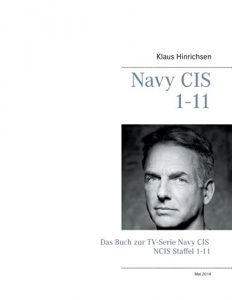 Descargar Navy CIS 1-11: Das Buch zur TV-Serie Navy CIS Staffel 1-11 pdf, epub, ebook