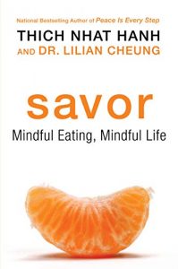 Descargar Savor: Mindful Eating, Mindful Life pdf, epub, ebook