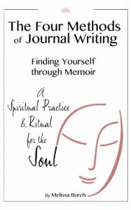 Descargar The Four Methods of Journal Writing: Finding Yourself through Memoir (English Edition) pdf, epub, ebook