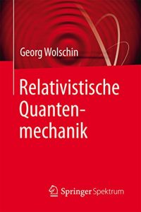 Descargar Relativistische Quantenmechanik: pdf, epub, ebook