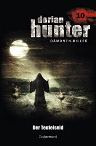 Descargar Dorian Hunter 10 – Der Teufelseid (German Edition) pdf, epub, ebook