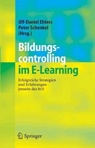 Descargar Bildungscontrolling im E-Learning: Erfolgreiche Strategien und Erfahrungen jenseits des ROI pdf, epub, ebook