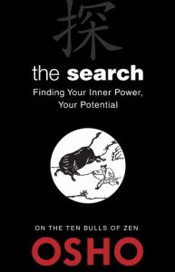 Descargar The Search: Finding Your Inner Power, Your Potential (OSHO Classics) pdf, epub, ebook