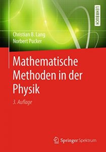 Descargar Mathematische Methoden in der Physik pdf, epub, ebook