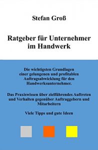 Descargar Ratgeber für Unternehmer im Handwerk (German Edition) pdf, epub, ebook